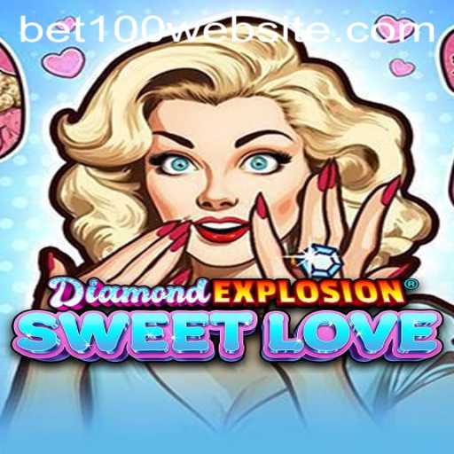 Unveiling DiamondExplosionSweetLove: A Thrilling Fusion of Strategy and Fun