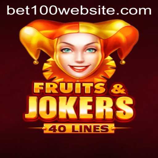 Discover the Exciting World of FruitsAndJokers40: A Fresh Take on Traditional Slot Gaming with Bet100